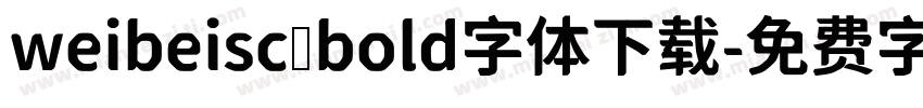 weibeisc bold字体下载字体转换